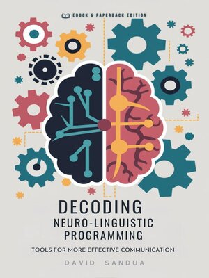 cover image of Decoding Neuro-Linguistic Programming